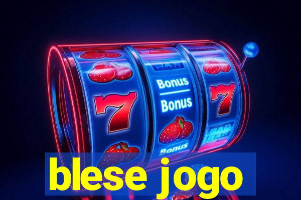 blese jogo